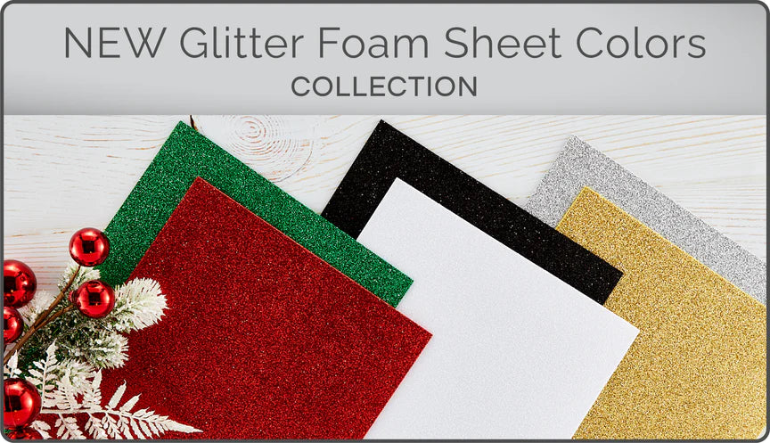 Glitter Foam Collection