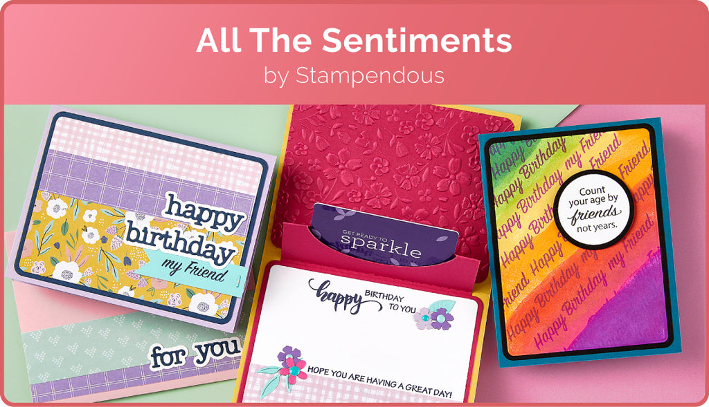 All The Sentiments by Stampendous