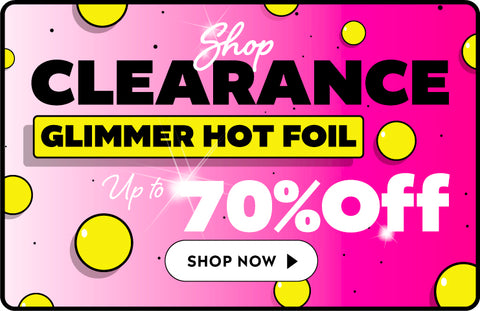Clearance Glimmer Hot Foil