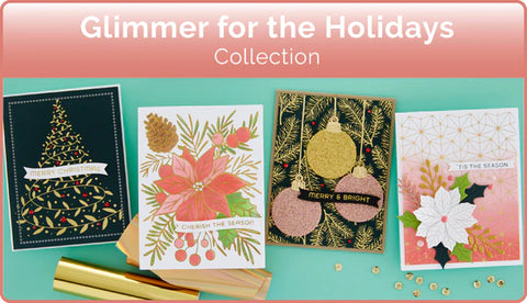 Glimmer for the Holidays Collection