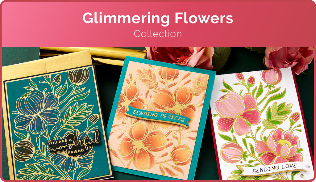 Glimmering Flowers Collection