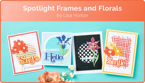 Spotlight Frames and Florals Collection by Lisa Horton