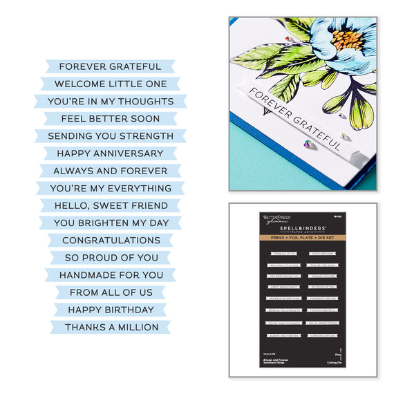 Always and Forever Sentiment Strips Press + Foil Plate & Die Set